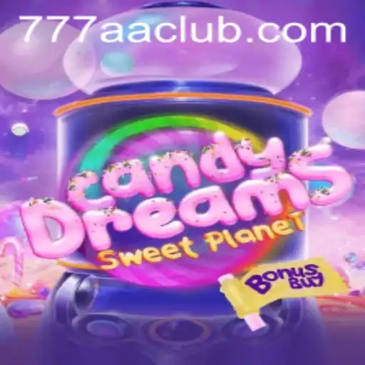Exploring CandyDreamsSweetPlanet: Unraveling the Sweetness of 777AA