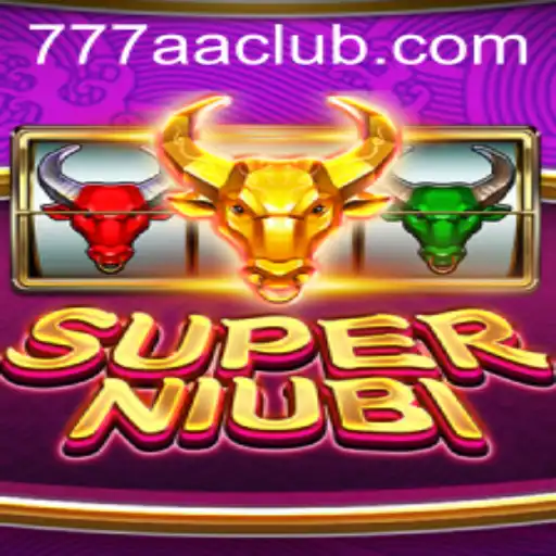 SuperNiubi: A Thrilling Adventure in the World of 777AA